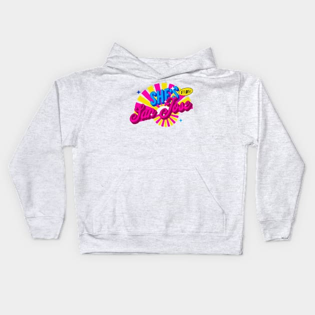 SHE'S FROM SAN JOSE Kids Hoodie by Imaginate